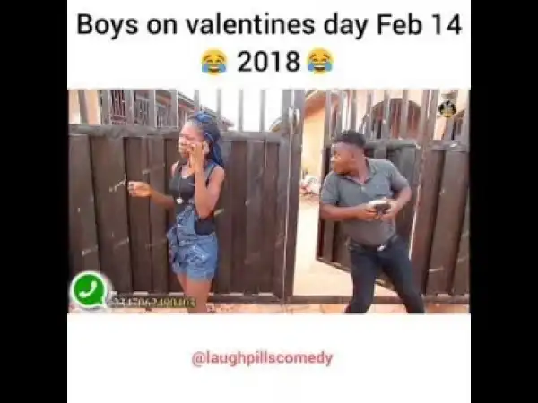 Video: LaughPills Comedy – Valentines Day